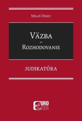 kniha Väzba Rozhodovanie Judikatúra, EUROKÓDEX 2022