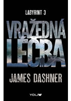 kniha Labyrint 3: Vražedná léčba, Euromedia 2015