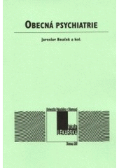kniha Obecná psychiatrie, Univerzita Palackého, Lékařská fakulta 2001
