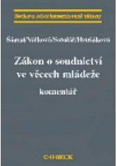 kniha Zákon o soudnictví ve věcech mládeže komentář, C. H. Beck 2004