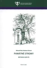 kniha Památné stromy metodika AOPK ČR, Agentura ochrany přírody a krajiny ČR 2008