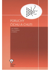 kniha Poruchy čichu a chuti, Tobiáš 2012