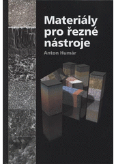 kniha Materiály pro řezné nástroje, MM Publishing 2008