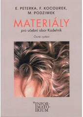 kniha Materiály pro učební obor Kadeřník, Informatorium 2004