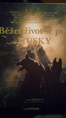 kniha Běžet život se psy husky, Jana Henychova 2021