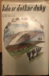 kniha Kdo se dotkne duhy [sbírka povídek], Jihočeské nakladatelství 1987