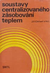 kniha Soustavy centralizovaného zásobování teplem, SNTL 1989