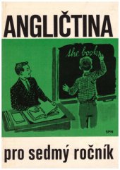 kniha Angličtina pro 7. ročník základní devítileté školy, SPN 1979