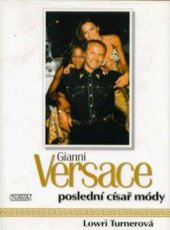 kniha Gianni Versace - poslední císař módy, Nava 1998