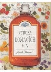 kniha Výroba domácích vín krok ze krokem, Cesty 1995