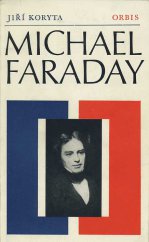 kniha Michael Faraday, Orbis 1972