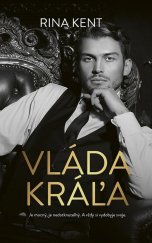 kniha Vláda kráľa Je mocný, je dokonalý. A vždy si vydobyje svoje., Ikar 2023