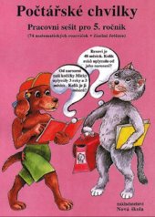 kniha Počtářské chvilky Pracovní sešit pro 5. ročník, Nakladatelství Nová škola Brno 2025