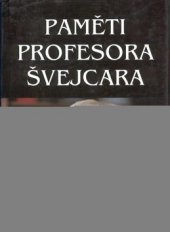 kniha Paměti profesora Švejcara, Petrklíč 1997
