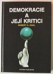 kniha Demokracie a její kritici, Victoria Publishing 1995