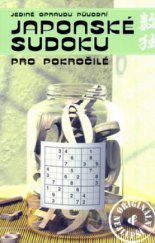 kniha Jediné opravdu původní japonské sudoku pro pokročilé, Ottovo nakladatelství 2006