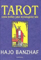 kniha Tarot a cesta životem, Fontána 2008