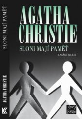 kniha Hercule Poirot 40. - Sloni mají paměť, Knižní klub 2008