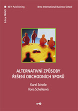 kniha Alternativní způsoby řešení obchodních sporů, Key Publishing 2006