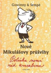 kniha Nové Mikulášovy průšvihy. 2, - Polívka nemá rád zmrzlinu, Albatros 2008