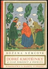 kniha Dobré kmotřinky a jiné pohádky a pověsti, Kvasnička a Hampl 1929