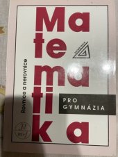 kniha Matematika pro gymnázia. Rovnice a nerovnice, Prometheus 1994