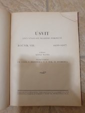 kniha Úsvit ročník VIII. - 1926-1927 - listy věnované mladému pokolení, Ústřední nakladatelství a knihkupectví učitelstva českoslovanského 1926