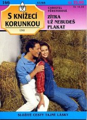 kniha Zítra už nebudeš plakat, Ivo Železný 1995