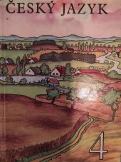 kniha Český jazyk pro čtvrtý ročník, SPN 1973