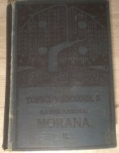 kniha Morana, čili, Svět a jeho nicoty  2., F. Topič 1910
