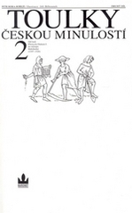 kniha Toulky českou minulostí 2. - [Od časů Přemysla Otakara I. do nástupu Habsburků (1197 - 1526)], Baronet & Via facti 1995