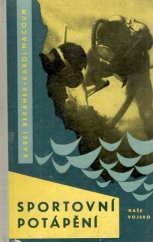 kniha Sportovní potápění, Naše vojsko 1963