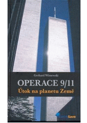 kniha Operace 9/11 útok na planetu Země, Earth Save 2008