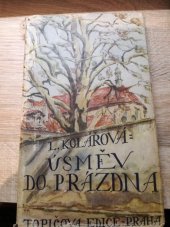 kniha Úsměv do prázdna psáno v létě r. 1940, Topičova edice 1942