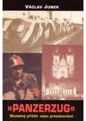 kniha Panzerzug skutečný příběh nejen protektorátní, Votobia 2002