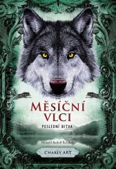 kniha Měsíční vlci Poslední bitva, Pikola 2026