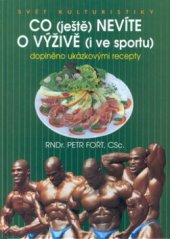 kniha Co (ještě) nevíte o výživě (i ve sportu) doplněno ukázkovými recepty, Ivan Rudzinskyj 2001