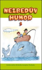 kniha Nezbedův humor 3 Knihovnička dětského časopisu Nezbeda, Doron 2015