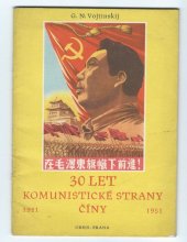 kniha 30 let Komunistické strany Číny 1921-1951, Orbis 1951