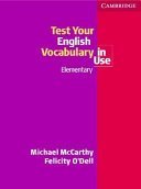 kniha Test Your English Vocabulary in Use Elementary, Cambridge University Press 2007