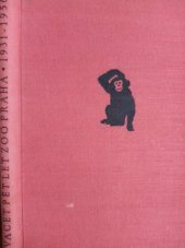 kniha Dvacet pět let Zoo Praha (1931-1956), Orbis 1956