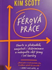 kniha Férová práce  Zbavte se předsudků,zaujatosti i diskriminace a nakopněte růst firmy i své kariéry , Jan Melvil Publishing 2023