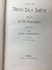 kniha Třemi díly světa Díl II. - Růže pralesa - sv. 1, Alois Hynek 1904