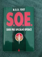 kniha SOE stručná historie Útvaru zvláštních operací 1940-46, Bonus A 1997