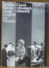 kniha Člověk v životních situacích, Academia 1987