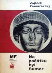 kniha Na počátku byl Sumer, Mladá fronta 1966