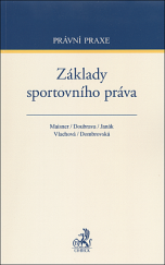 kniha Základy sportovního práva, C. H. Beck 2019