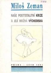 kniha Naše posttotalitní krize a její možná východiska, Alternativa 1991