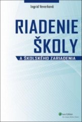 kniha Riadenie školy a školského zariadenia, Iura Edition 2013