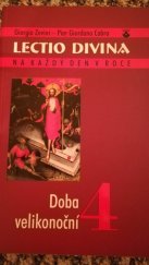 kniha Lectio divina na každý den v roce. 4, - Doba velikonoční, Karmelitánské nakladatelství 2003